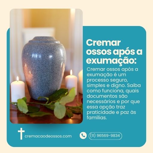 Cremar ossos após a exumação